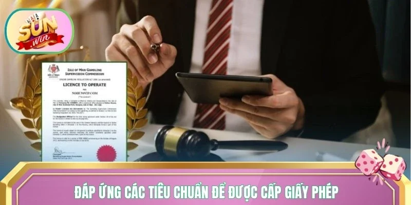 Cổng game cần đáp ứng các tiêu chuẩn để được cấp giấy phép
